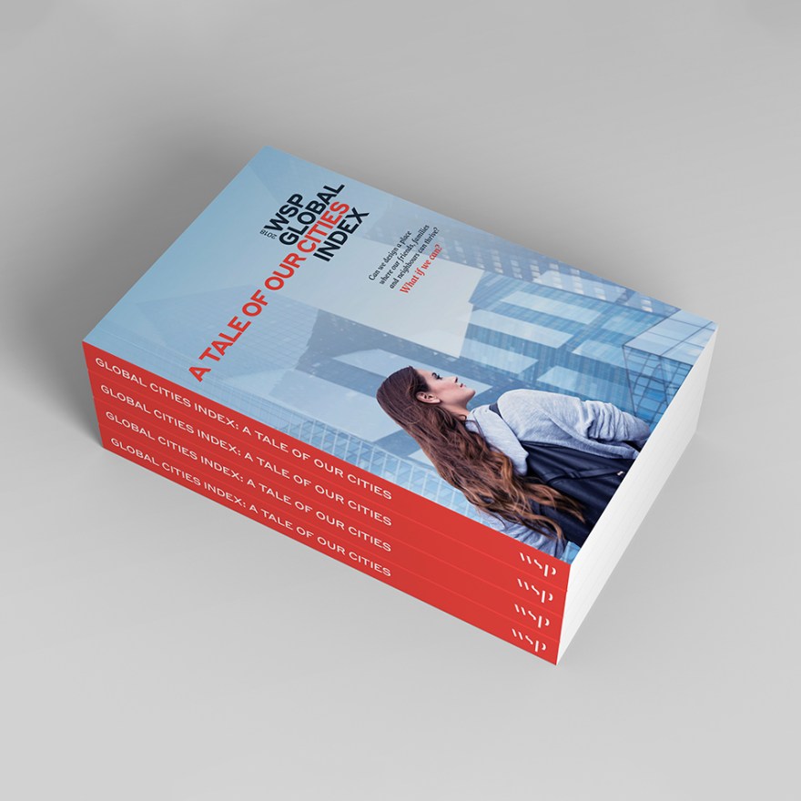 A stack of four WSP Global Cities Index: A Tale of Our Cities - a report that provides insights about how cities are preparing for a future shaped by the major transitions of our day